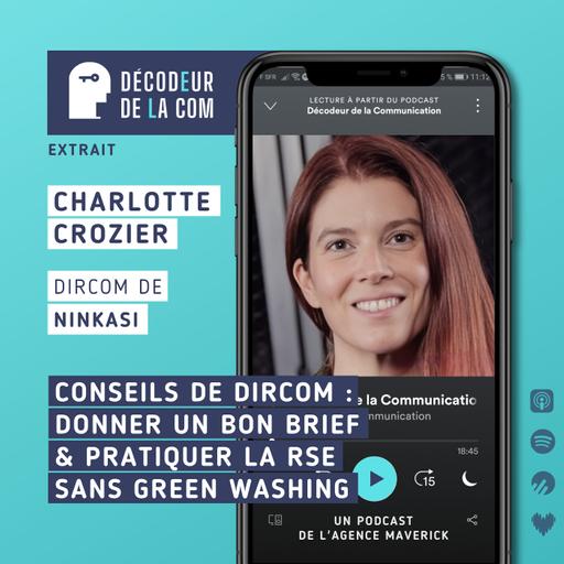 Conseils de Dircom : donner un bon Brief & la RSE sans Greenwashing | Charlotte Crozier, dircom de Ninkasi | Ext