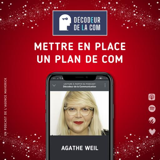 Le Plan de Communication | Agathe Weil, Cogiteurs | Noël de la Com