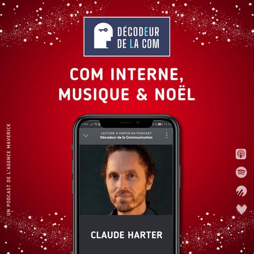 Com Interne et Musique de Noël | Claude Harter, ville et Eurométropole de Strasbourg | Noël de la Com