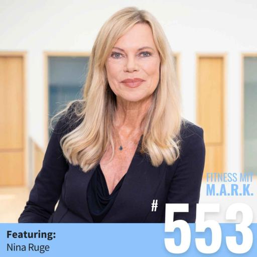 Nina Ruge – Können wir rückwärts altern? Die Biologin über Protein, Hormone und 11 vermeidbare Jahre Krankheit (#553)