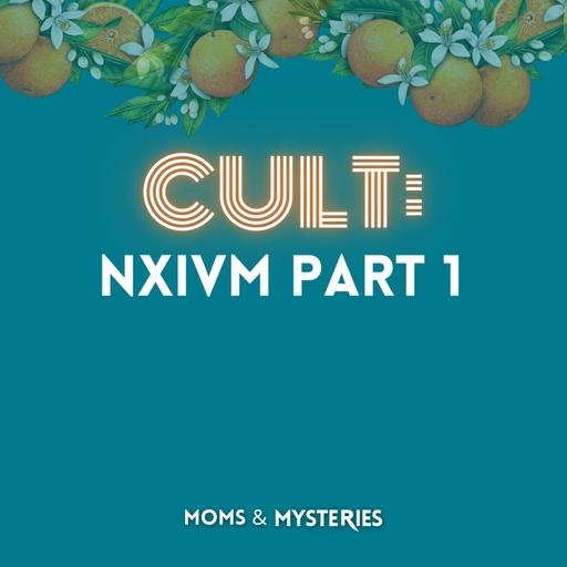 NXIVM: The Promise of Empowerment (Part 1)