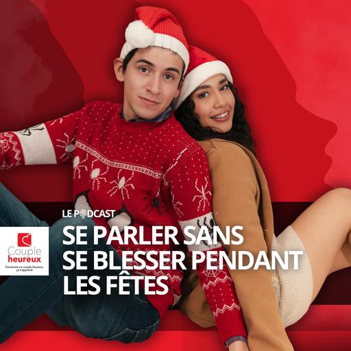 Se parler sans se blesser pendant les fêtes