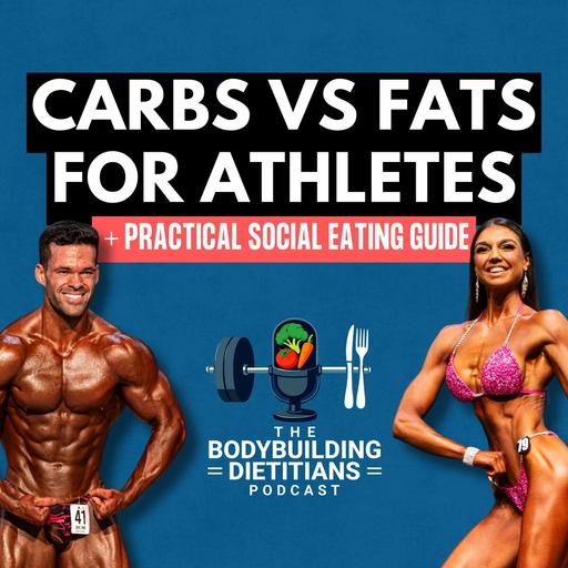 Carbs vs Fats For Athletes + Practical Social Eating Guide