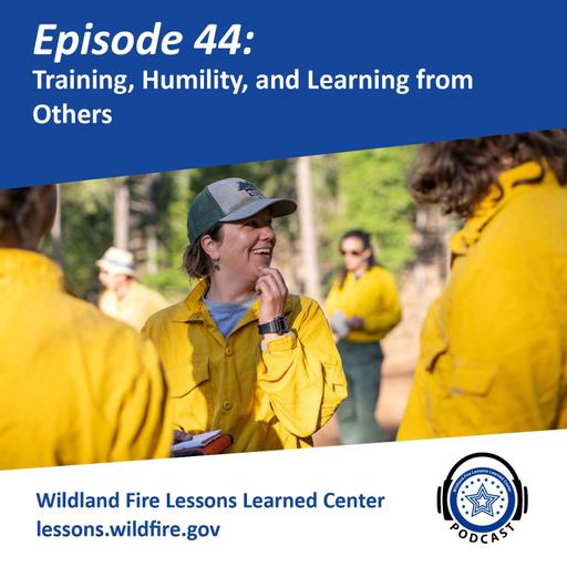 Episode 44 - Training, Humility, and Learning from Others