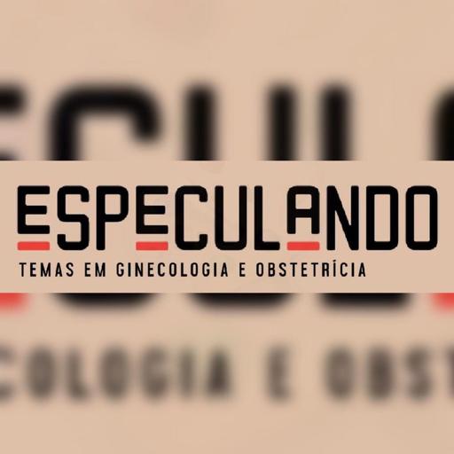 Especulando Ep. 118: Incontinência urinária de esforço, tratamento cirúrgico
