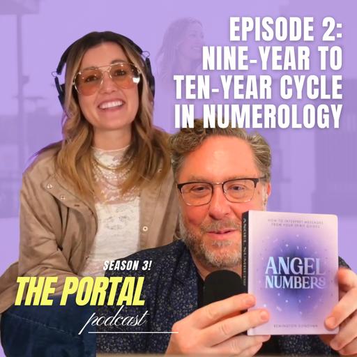 Season 3, Episode 2: Nine-Year to 10-Year Cycle in Numerology