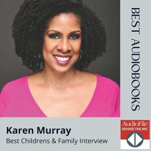 Interview with Karen Murray: Best Children & Family Audiobooks 2025