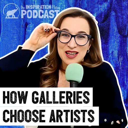 389: How Galleries Choose Artists