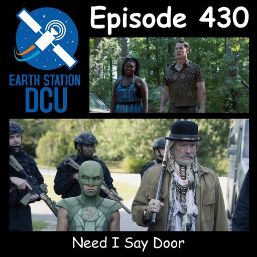 The Earth Station DCU Episode 430 – Need I Say Door