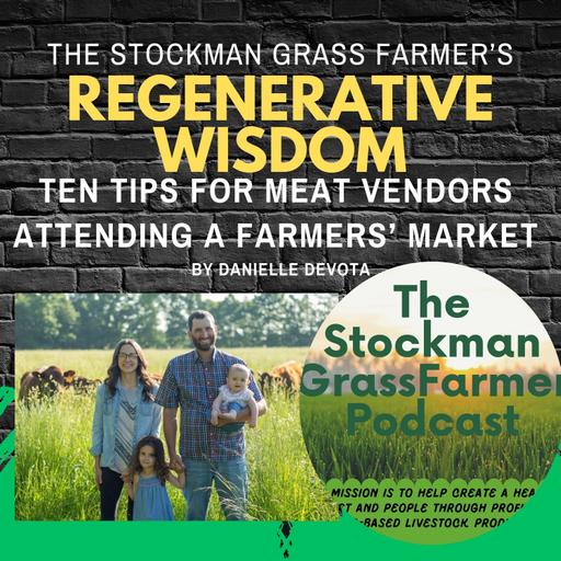 Ten Tips for Meat Vendors Attending a Farmers’ Market by Danielle Devota