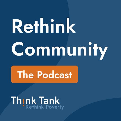 Best Of Rethink Community: "Telling a Different Story About Community" Steve Gill
