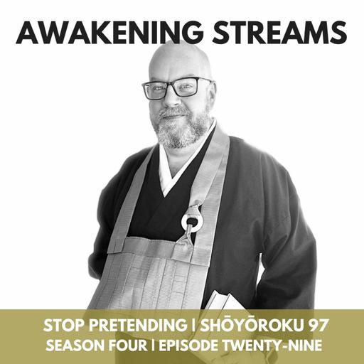 You Don’t Become Free — You Stop Pretending | A Zen Teaching from Shōyōroku 97