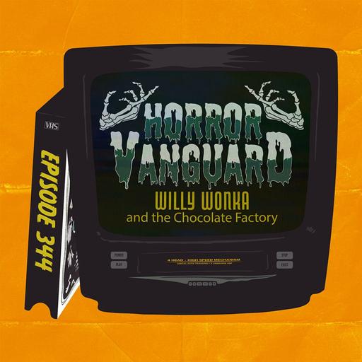 UNLOCKED 344 - Willy Wonka & the Chocolate Factory (1971) (Oompa Loompa Operaismo)
