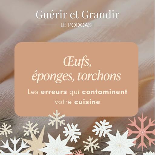 Œufs, éponges, torchons : les erreurs qui contaminent votre cuisine