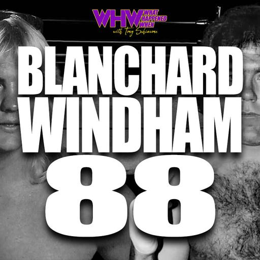 Episode 465: Blanchard versus Windham "88