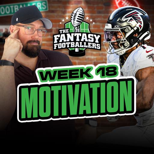 FootClan Titles + Week 18 Waivers & Motivation - Fantasy Football Podcast for 12/30