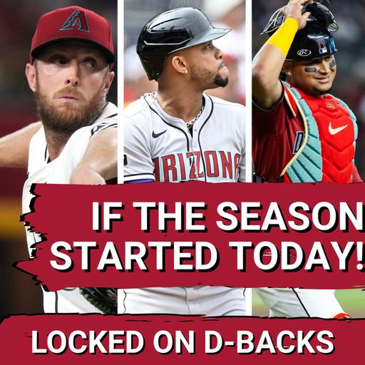 How Would the Diamondbacks Do if the Regular Season Started TODAY!