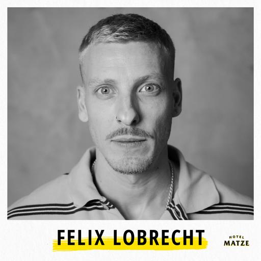 Felix Lobrecht (2025) - In welcher Lebensphase bist du?