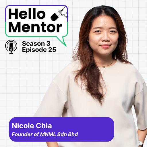 S3, E25 | The Art of Less: How Nicole Chia Built Meaning into Minimalist Lab