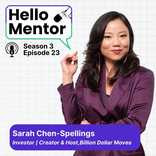 S3, E23 | From Corporate Safety to Global VC: How Sarah Chen-Spellings Built a Billion-Dollar Ecosystem