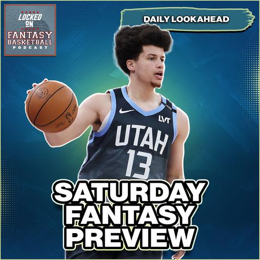 Saturday's Fantasy Basketball Streaming Guide