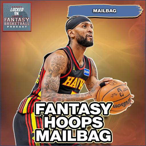 TRAE YOUNG SEASON OVER ? | LIVE Fantasy Basketball Mailbag With Josh Lloyd