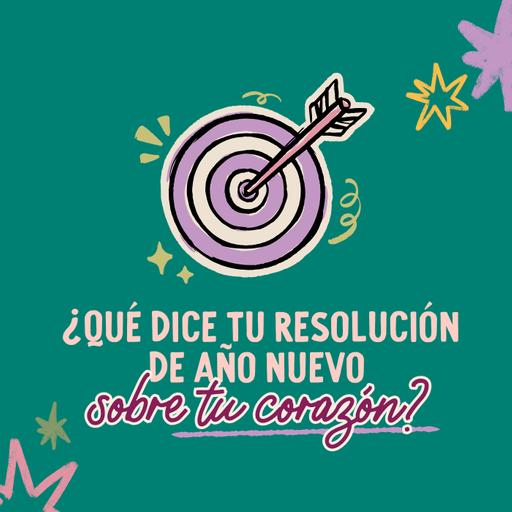 ¿Qué dice tu resolución de año nuevo sobre tu corazón?