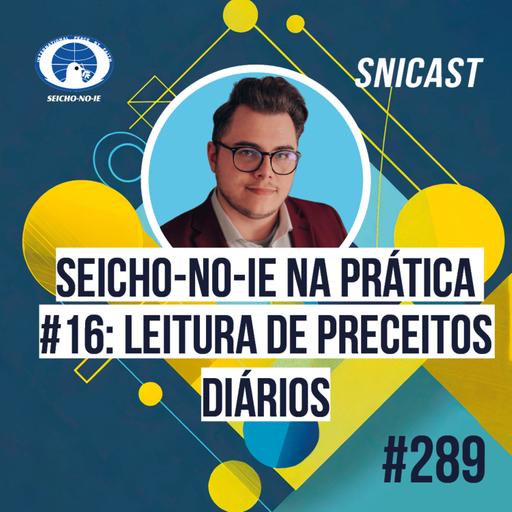 Seicho-No-Ie na Prática #16: Leitura de Preceitos Diários