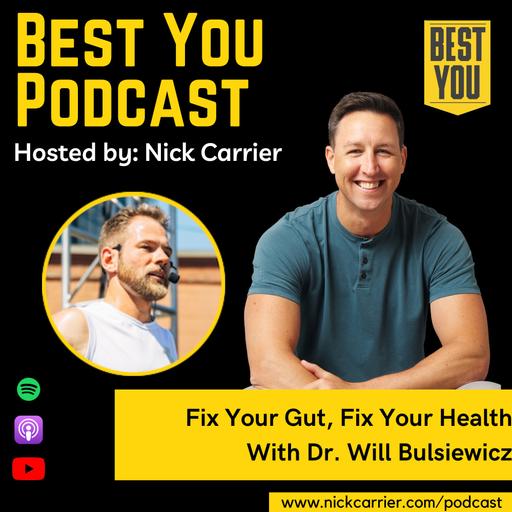 Fix Your Gut, Fix Your Health—With Dr. Will Bulsiewicz