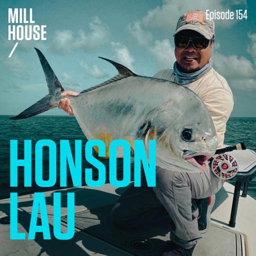 Episode 154: Capt. Honson Lau - One of the Sharpest Minds in Bonefishing