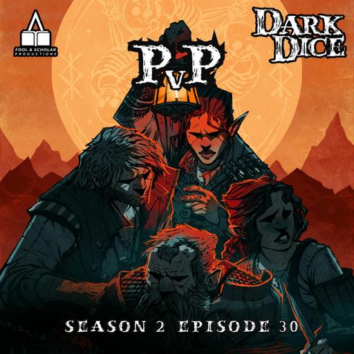 Season 2 | Ep. 30 | PvP
