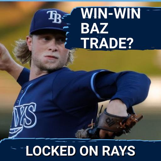 CROSSOVER: Tampa Bay Rays DOUBLE DOWN On Prospects By Trading Shane Baz to the Baltimore Orioles