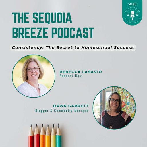 Consistency: The Secret to Homeschool Success