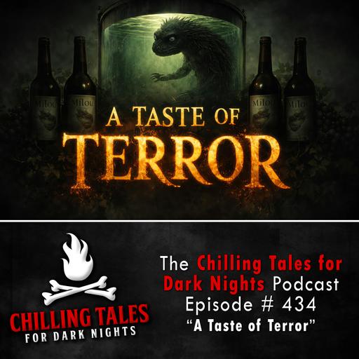 434: A Taste of Terror - Chilling Tales for Dark Nights