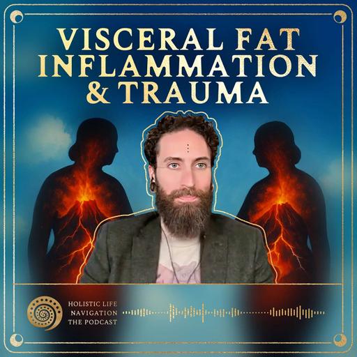 [Ep. 316] LECTURE EXCERPT: The Correlation Between Visceral Fat, Inflammation, and Trauma