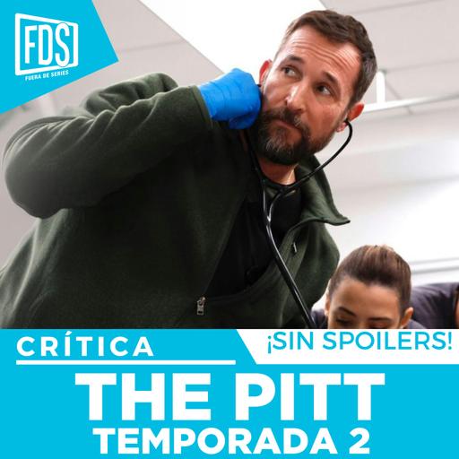 Crítica de 'THE PITT' (Temporada 2)| SIN SPOILERS | HBO Max