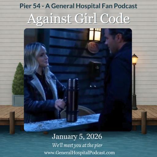 Episode 716: Against Girl Code 1/5/26