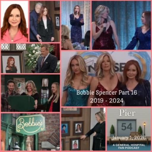 Episode 715: The Port Charles 411 - Bobbie Spencer Part 16 (2019 - 2024)