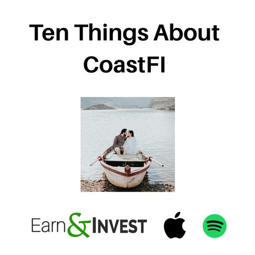697. Ten Things About CoastFI (Solo)