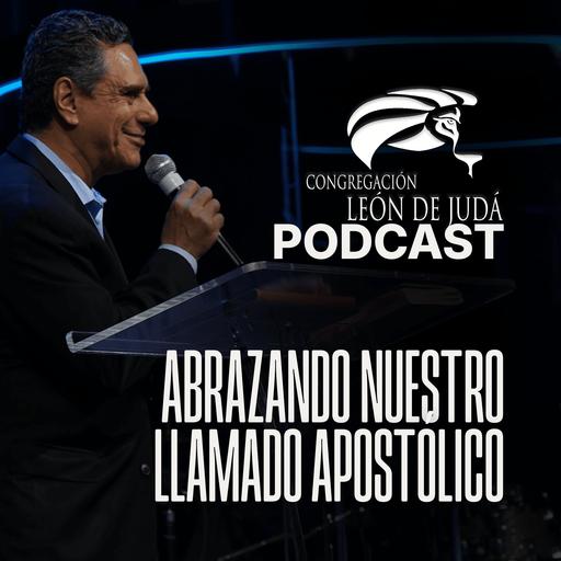 Abrazando Nuestro Llamado Apostólico