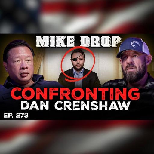 Dan Crenshaw Confronted By Nick Tran | Ep. 273 | Pt. 1