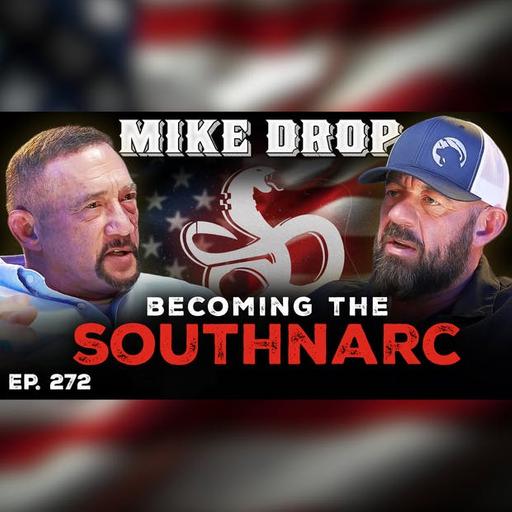 From Army Ranger to Undercover Counter Narcotics Agent | Ep. 272 | Pt.1