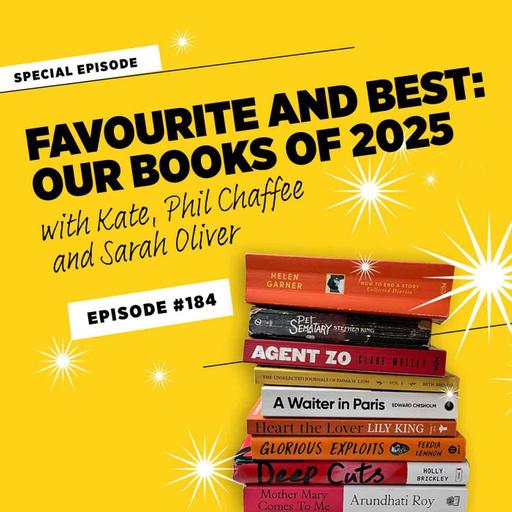 Favourite and Best: Our Books of 2025 • #184