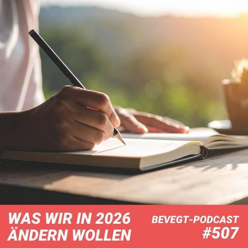 #507 - Unsere Ziele und Vorsätze für 2026