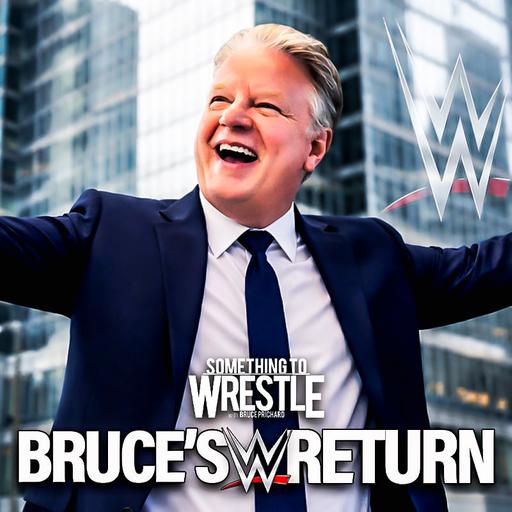 Episode 494: Bruce's WWE Return