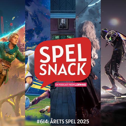 Ep. 614 – Årets spel 2025