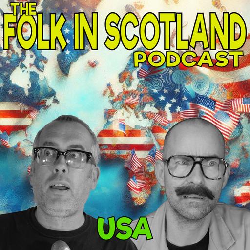 Folk in Scotland Podcast - USA