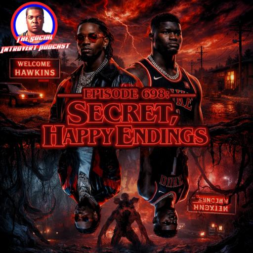 Episode 698: Secret, Happy Endings
