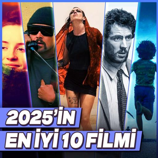 2025’İN EN İYİ 10 FİLMİ | 2025 ÖZEL