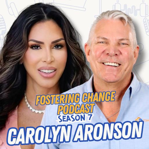 From Foster Care to a Billion-Dollar Brand: Carolyn Aronson’s Journey of Resilience and Reinvention